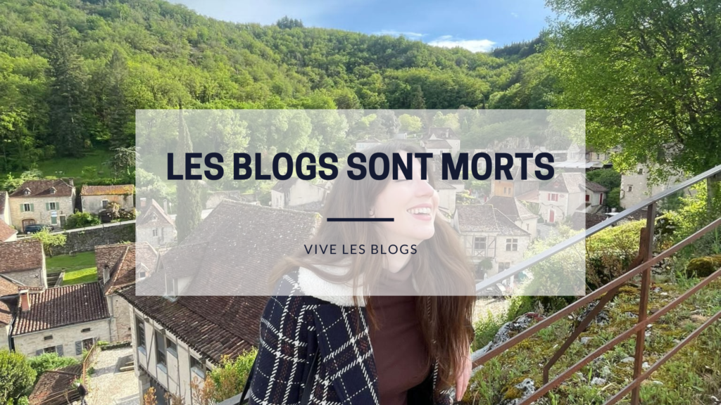 les blogs sont morts - femme souriante et titre de l'article