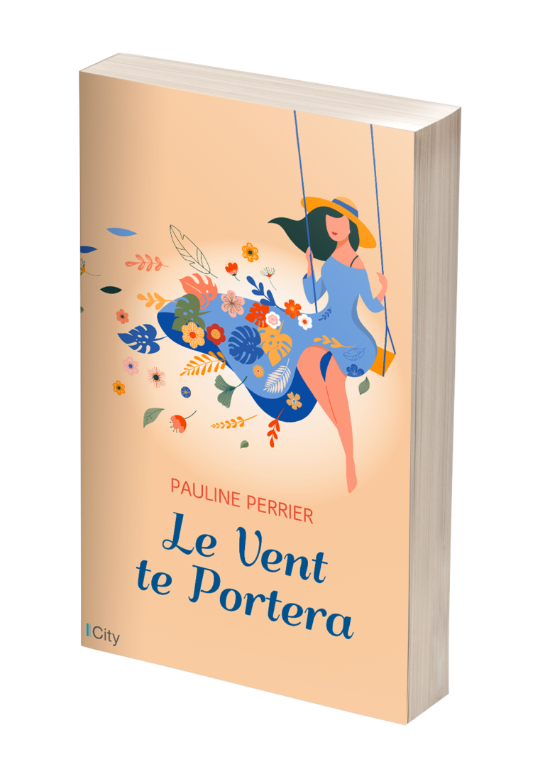 Le vent te portera, Pauline Perrier, éditions City