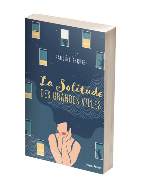 Roman La solitude des grandes villes, Pauline Perrier